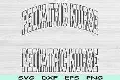 Pediatric Nurse Svg Dxf Png Cut Files, Pediatric Nurse Png Product Image 1