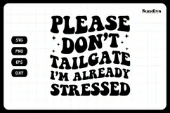 Funny Car Sticker Saying | Vehicle Decal - Don't Tailgate Product Image 3