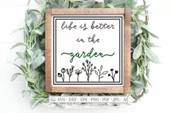 Life Is Better In The Garden - Farmhouse Sign SVG DXF EPS AI Product Image 1