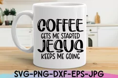 Coffee and Jesus Svg, Christian Quote, Funny Shirt Design Product Image 1