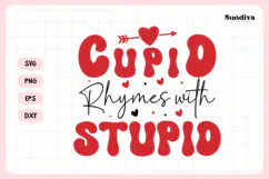 Anti Valentine's Day Quote SVG | Cupid Rhymes With Stupid Product Image 3
