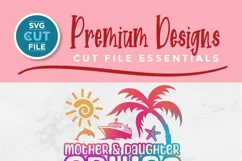 Mother and Daughter Cruise svg - 2024 Mom Cruise vacation Product Image 2
