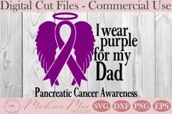 Pancreatic Cancer Awareness SVG, I Wear Purple For My Dad Product Image 2