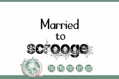 SVG | Married To Scrooge Product Image 3