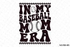 In my Baseball Mom Era Svg | Game Day Svg | Sports Svg Product Image 1
