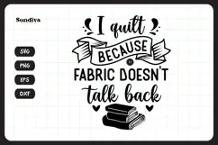 Funny Quilting Quote SVG For Quilters | I Quilt Because Product Image 3