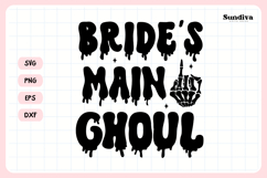 Spooky Bachelorette Party Saying SVG | Bride's Main Ghoul Product Image 4