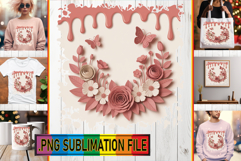 Sweet TSHIRT Ideas PNG, 3D Flowers Product Image 1