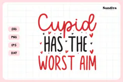 Anti Valentine's Day Quote SVG | Cupid Has the Worst Aim Product Image 3