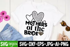 Mothers Of the Bride SVG Cut File,Wedding SVG Cut File Product Image 2