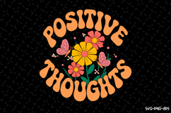 Positive Thoughts SVG Design | Quotes | SVG Cut Files Product Image 1