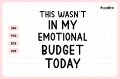 Funny Office Saying SVG | This Wasn't In My Emotional Budget Product Image 3