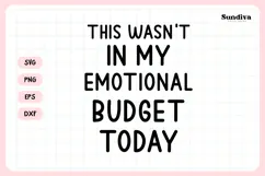 Funny Office Saying SVG | This Wasn't In My Emotional Budget Product Image 3