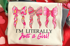I'm Literally Just A Girl Coquette Bow Png, Trendy Girly PNG Product Image 5