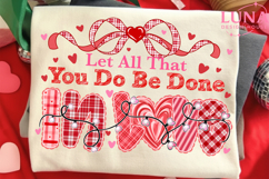 Let All That You Do Be Done In LOVE PNG Trendy Valentine Png Product Image 6