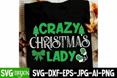 Crazy Christmas Lady - Christmas svg | Christmas SVG Quotes Product Image 2