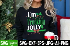 I'm Freaking Jolly, Christmas SVG,I'm Freaking Jolly PNG Product Image 3