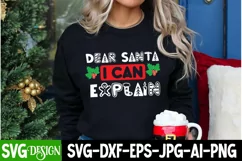 Dear Santa i Can Explain SVG , Christmas Santa SVG Quotes Product Image 3