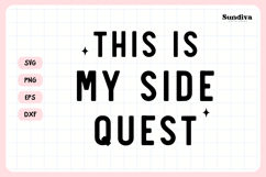 Funny Pet Tag Saying SVG | This Is My Side Quest Product Image 3