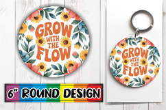 Bright Circle Keychain Design, Flower Quote Product Image 1