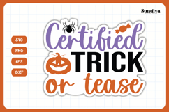 Funny Halloween Sticker | Certified Trick Or Tease Product Image 3