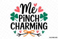 Me Pinch Charming Svg | St Patrick&#039;s day Design Product Image 1