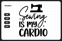 Funny Sewing Quote SVG For Sewist | My Cardio Product Image 3