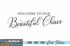 Welcome to Our Beautiful Chaos SVG, Farmhouse Sign SVG Product Image 3
