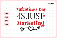 Anti Valentine's Day Quote SVG | Just Marketing Product Image 3