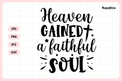Christian Memorial Quote SVG | Heaven Gained A Faithful Soul Product Image 3
