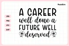 Heartfelt Retirement Quote SVG | A Career Well Done Product Image 3