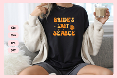 Spooky Bachelorette Party Saying SVG | Bride's Last Seance Product Image 4