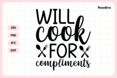 Funny Kitchen Saying SVG | Will Cook For Compliments Product Image 3