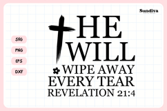 Christian Memorial Quote SVG | He Will Wipe Away Every Tear Product Image 3