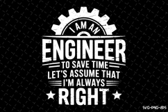I am an Engineer Svg | Quotes Svg | Svg Cut Files Product Image 1