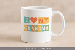 I Love My Grandma - SVG Funny Design for T-Shirts and Gifts Product Image 4
