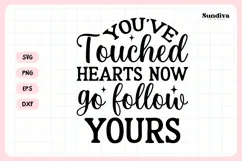 Heartfelt Retirement Quote SVG | You've Touched Hearts Product Image 3
