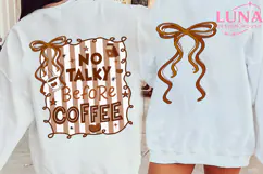 No Talky Before Coffee png, Funny sublimation, Adult Humor Product Image 3