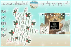 Deck The Halls With Boughs Of Holly SVG Dxf Eps Png PDF Product Image 1
