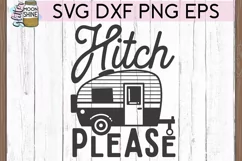 Hitch Please Camper SVG DXF PNG EPS Cutting Files Product Image 2