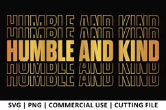 Humble and Kind SVG | Stacked SVG Product Image 1
