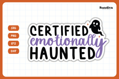 Funny Halloween Sticker | Certified Emotionally Haunted Product Image 3