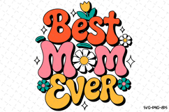 Best Mom Ever SVG Design | Mother&#039;s day Svg | Mama Svg | Svg Product Image 1