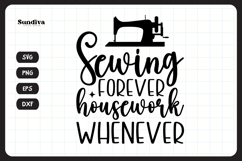 Funny Sewing Quote SVG For Sewist | Housework Whenever Product Image 4