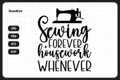 Funny Sewing Quote SVG For Sewist | Housework Whenever Product Image 4