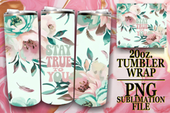 SWEET ADVENTURES 20oz TUMBLER WRAP, Flower Quote Product Image 1