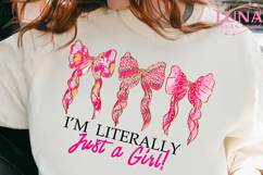 I'm Literally Just A Girl Coquette Bow Png, Trendy Girly PNG Product Image 6
