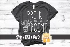 Pre-K Is On Point - Back to School Cactus SVG PNG DXF Files Product Image 1