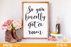 So you finally got a room, funny quote SVG. Cut file. Product Image 1