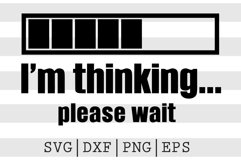 Loading I'm thinking please wait SVG Product Image 1